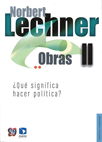 Cover for Obras II. ¿Qué significa hacer política?