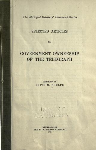 Cover for Selected articles on government ownership of the telegraph