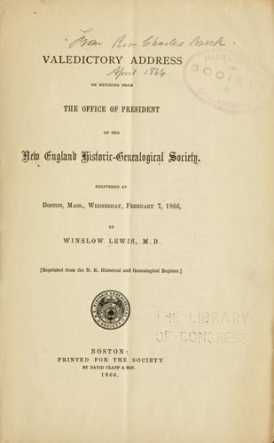 Cover for Valedictory address on retiring from the office of president of the New England historic-genealogical society.