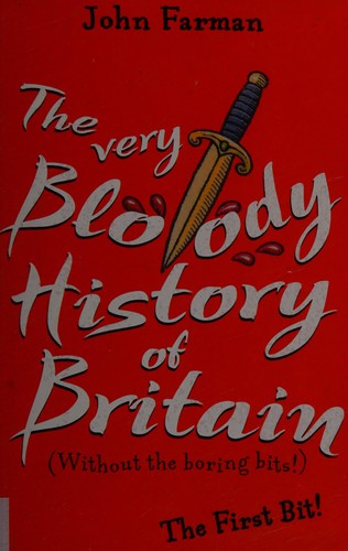 Cover for Very Bloody History of Britain