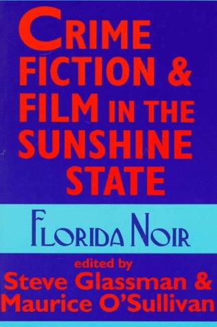 Cover for Crime Fiction and Film in the Sunshine State