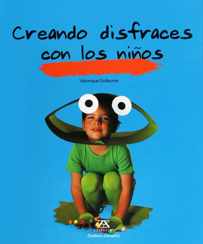 Cover for Creando Disfraces Con Los Ninos