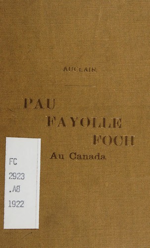 Cover for Pau, Fayolle, Foch au Canada
