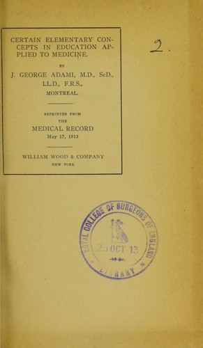Cover for Certain elementary concepts in education applied to medicine