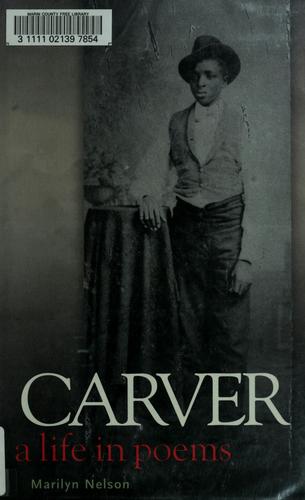 Cover for Carver, a Life in Poems