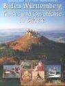 Cover for Baden- Württemberg. Kultur und Geschichte in Bildern.