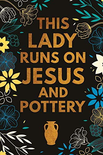 Cover for This Girml Runs On Jesus And Pottery