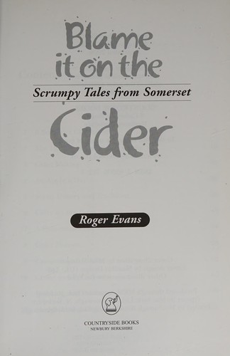 Cover for Blame It on the Cider (Local History)