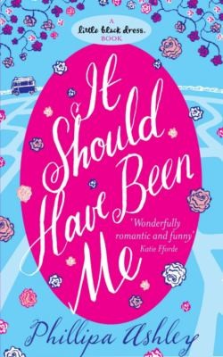 Cover for It Should Have Been Me