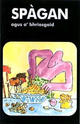 Cover for Spàgan Agus A'bhrioscaid