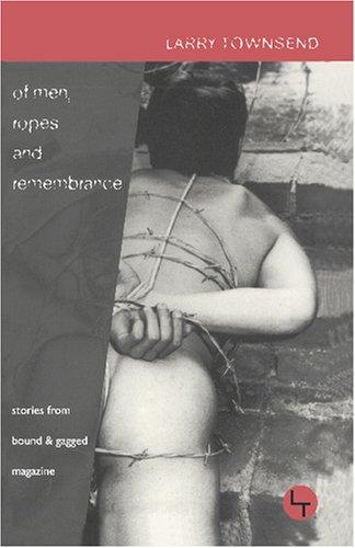 Cover for Of men, ropes, and remembrance