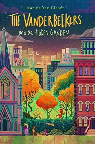 Cover for The Vanderbeekers and the Hidden Garden