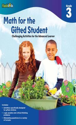 Cover for Math for the Gifted Student Grade 3
            
                For the Gifted Student