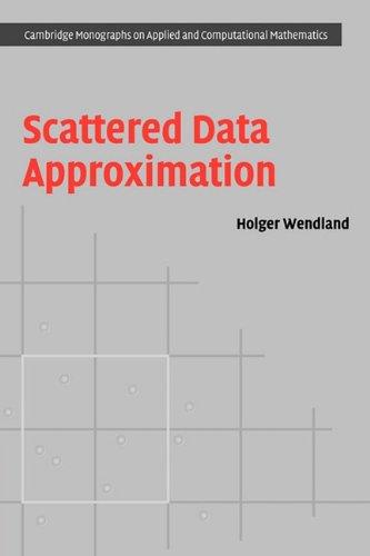 Cover for Scattered Data Approximation (Cambridge Monographs on Applied and Computational Mathematics)