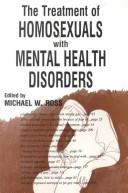 Cover for The Treatment of homosexuals with mental health disorders