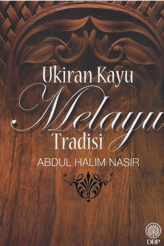 Cover for Ukiran kayu Melayu tradisi