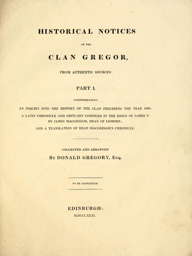 Cover for Historical notices of the Clan Gregor, from authentic sources