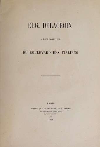 Cover for Eug. Delacroix à l'exposition du Boulevard des Italiens.