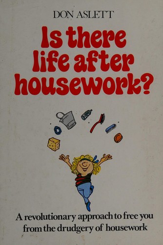 Cover for Is there life after housework?