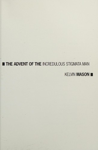 Cover for Advent of the Incredulous Stigmata Man