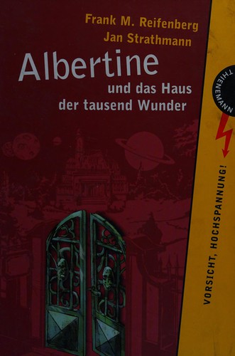 Cover for Albertine und das Haus der tausend Wunder