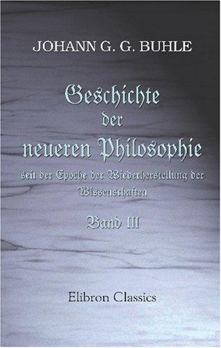 Cover for Geschichte der neuern Philosophie seit der Epoche der Wiederherstellung der Wissenschaften