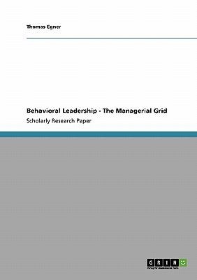 Cover for Behavioral Leadership The Managerial Grid