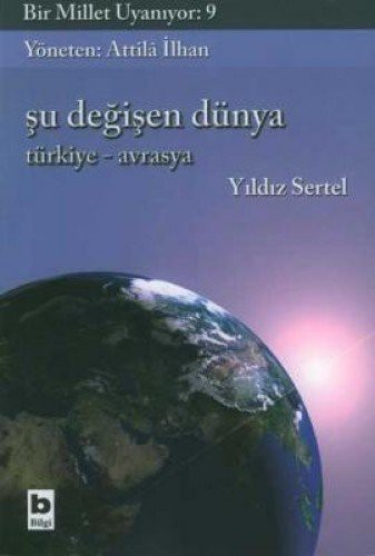 Cover for SU DEGISEN DUNYA TURKIYE AVRASYA