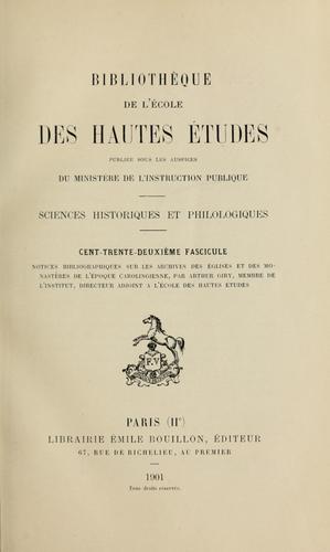 Cover for Notices bibliographiques sur les archives des églises et des monastères de l'époque carolingienne.