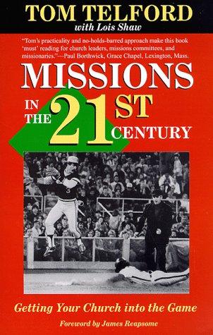 Cover for Missions in the Twenty-First Century
