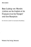 Cover for Beat Ludwig von Muralts "Lettres sur les anglais et les français et sur les voyages" und ihre Rezeption