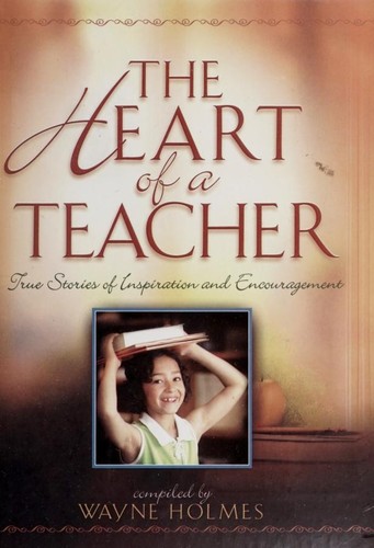 Cover for The heart of a teacher