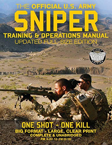 Cover for The Official US Army Sniper Training and Operations Manual : Full Size Edition