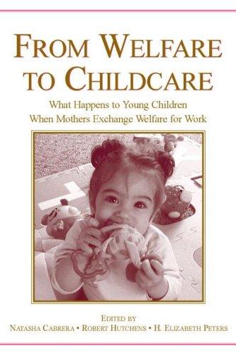 Cover for From Welfare to Childcare