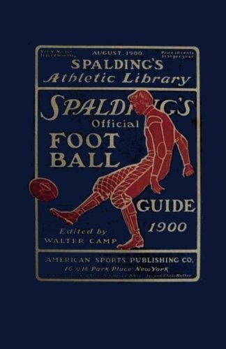 Cover for Spalding's Official Football Guide for 1900