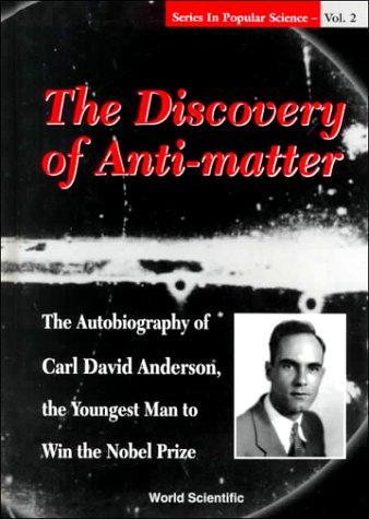 Cover for The Discovery of Anti-Matter