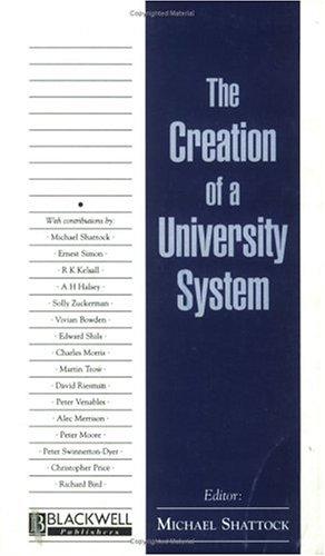 Cover for The Creation of a University System