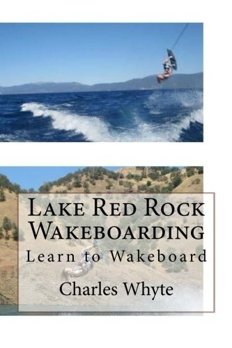 Cover for Lake Red Rock Wakeboarding: Learn to Wakeboard