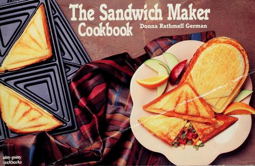 Cover for The sandwich maker cookbook