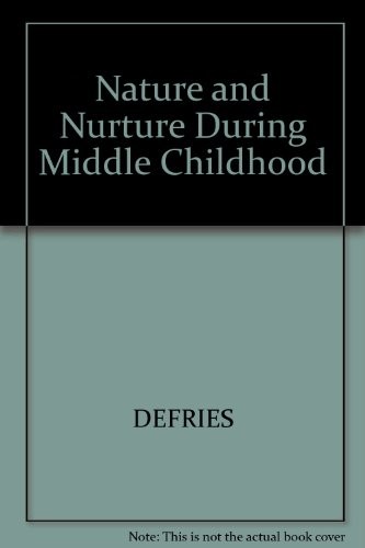 Cover for Nature and nurture during middle childhood