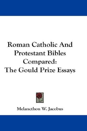 Cover for Roman Catholic And Protestant Bibles Compared