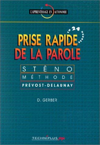 Cover for Prise rapide de la parole(steno.)