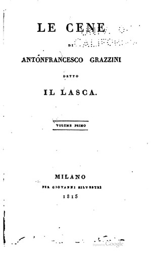 Cover for Le cene di Antonfrancesco Grazzini detto Il Lasca.