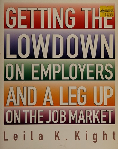 Cover for Getting the Lowdown on Employers and a Leg Up on the Job Market
