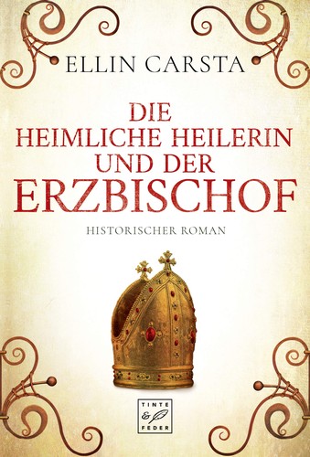Cover for Die heimliche Heilerin und der Erzbischof