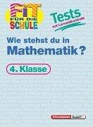 Cover for Wie stehst du in Mathematik? 4.Klasse