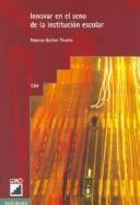 Cover for Innovar En El Seno de La Institucion Escolar
