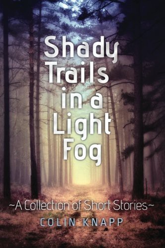 Cover for Shady Trails in a Light Fog