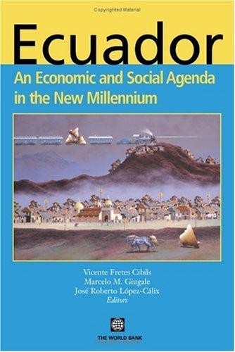 Cover for Ecuador : an economic and social agenda in the new millennium
