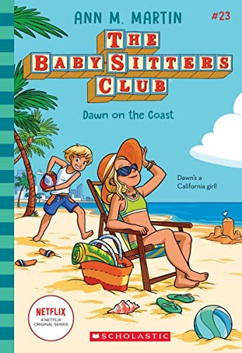 Cover for Dawn on the Coast (the Baby-Sitters Club, 23)